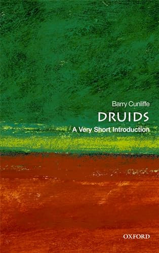 Druids (A Very Short Introduction) by Barry Cunliffe, 9780199539406
