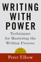 Writing With Power (Techniques for Mastering the Writing Process) by Peter Elbow, 9780195120189