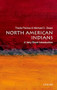 North American Indians (A Very Short Introduction) by Theda Perdue, Michael D. Green, 9780195307542