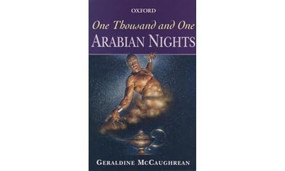 One Thousand and One Arabian Nights by Geraldine McCaughrean, Rosamund Fowler, 9780192750136