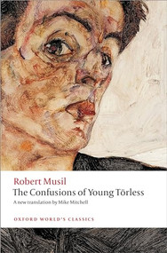 The Confusions of Young Törless - 9780199669400 by Robert Musil, Mike Mitchell, Ritchie Robertson, 9780199669400