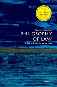 Philosophy of Law (A Very Short Introduction) by Raymond Wacks, 9780199687008