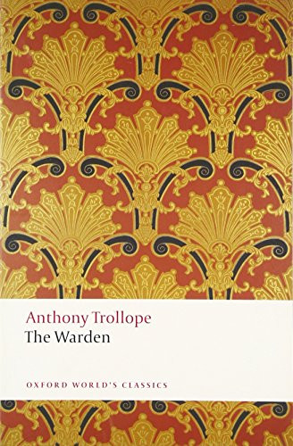 The Warden - 9780199665440 by Anthony Trollope, Nicholas Shrimpton, 9780199665440
