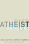 Atheist Awakening (Secular Activism and Community in America) by Richard Cimino, Christopher Smith, Martin Marty, 9780199986323