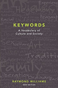 Keywords (A Vocabulary of Culture and Society) by Raymond Williams, 9780199393213