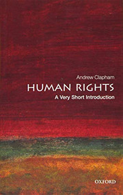Human Rights (A Very Short Introduction) by Andrew Clapham, 9780198706168