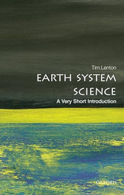 Earth System Science (A Very Short Introduction) by Tim Lenton, 9780198718871