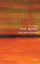 The Body (A Very Short Introduction) by Chris Shilling, 9780198739036