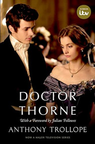 Doctor Thorne (The Chronicles of Barsetshire) by Anthony Trollope, Simon Dentith, Julian Fellowes, 9780198785637