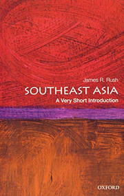 Southeast Asia (A Very Short Introduction) by James R. Rush, 9780190248765