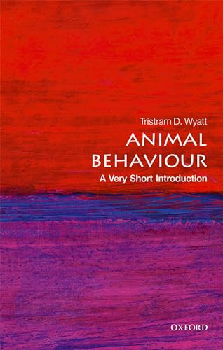Animal Behaviour (A Very Short Introduction) by Tristram D. Wyatt, 9780198712152
