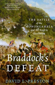 Braddock's Defeat (The Battle of the Monongahela and the Road to Revolution) - 9780190658519 by David L. Preston, 9780190658519