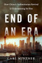 End of an Era (How China's Authoritarian Revival is Undermining Its Rise) by Carl Minzner, 9780190672089