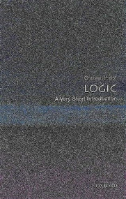 Logic (A Very Short Introduction) by Graham Priest, 9780198811701