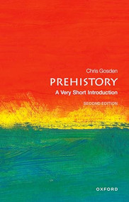 Prehistory (A Very Short Introduction) by Chris Gosden, 9780198803515