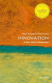 Innovation (A Very Short Introduction) by Mark Dodgson, David Gann, 9780198825043