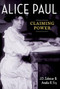 Alice Paul (Claiming Power) by J.D. Zahniser, Amelia R. Fry, 9780190932930