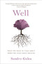 Well (What We Need to Talk About When We Talk About Health) by Sandro Galea, 9780190916831