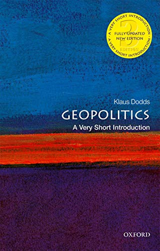 Geopolitics (A Very Short Introduction) by Klaus Dodds, 9780198830764