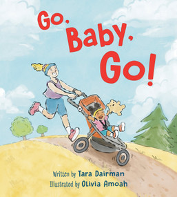 Go, Baby, Go! by Tara Dairman, Olivia Amoah, 9781682631935