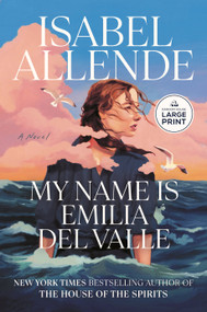 My Name Is Emilia del Valle (A Novel) - 9798217083565 by Isabel Allende, Frances Riddle, 9798217083565