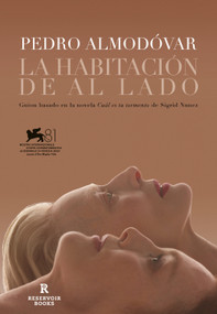 La habitación de al lado / The Room Next Door (Spanish Edition) by Pedro Almodóvar, Sigrid Nunez, 9788410352575