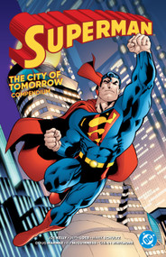 Superman: City of Tomorrow Compendium by Joe Kelly, German Garcia, 9781799502203