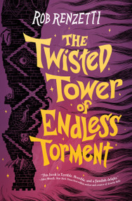 The Twisted Tower of Endless Torment #2 - 9780593519561 by Rob Renzetti, 9780593519561