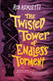 The Twisted Tower of Endless Torment #2 - 9780593519561 by Rob Renzetti, 9780593519561