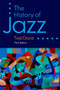 The History of Jazz - 9780190087210 by Ted Gioia, 9780190087210