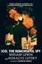 Iosi, the Remorseful Spy by Miriam Lewin, Horacio Lutzky, Frances Riddle, 9781644214572