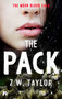 The Pack - 9781998341108 by Z.W. Taylor, 9781998341108