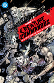 DC Horror Presents: Creature Commandos by David Dastmalchian, Juan Ferreyra, 9781799502173