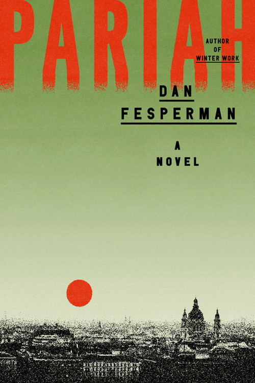 Pariah (A Novel) by Dan Fesperman, 9780593802236