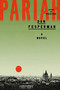 Pariah (A Novel) by Dan Fesperman, 9780593802236