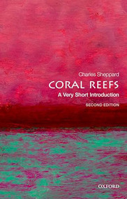 Coral Reefs (A Very Short Introduction) by Charles Sheppard, 9780198869825