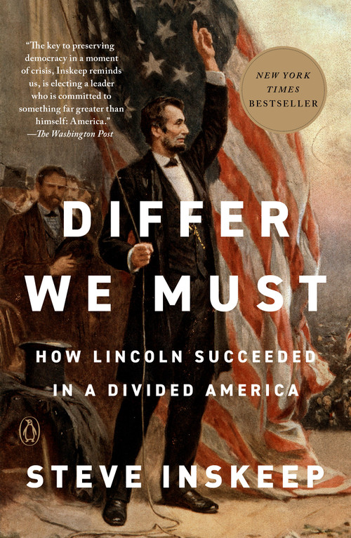 Differ We Must (How Lincoln Succeeded in a Divided America) - 9780593297889 by Steve Inskeep, 9780593297889