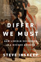 Differ We Must (How Lincoln Succeeded in a Divided America) - 9780593297889 by Steve Inskeep, 9780593297889