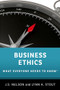 Business Ethics (What Everyone Needs to Know) by J.S. Nelson, Lynn A. Stout, 9780190610265