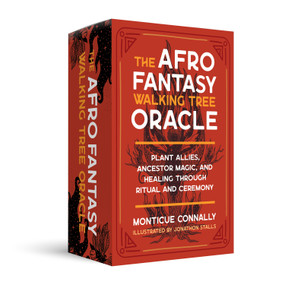 The Afro Fantasy Walking Tree Oracle (Plant Allies, Ancestor Magic, and Healing through Ritual and Ceremony) by Monticue Connally, Jonathon Stalls, 9798889842316