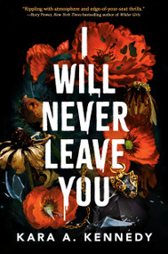 I Will Never Leave You - 9780593707494 by Kara A. Kennedy, 9780593707494