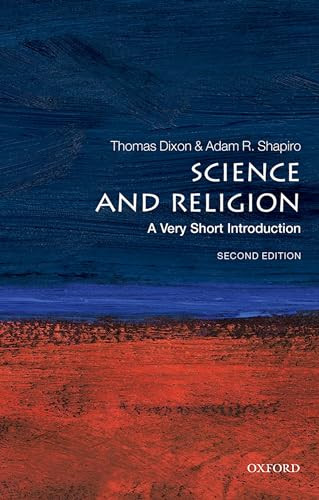 Science and Religion (A Very Short Introduction) by Thomas Dixon, Adam Shapiro, 9780198831020