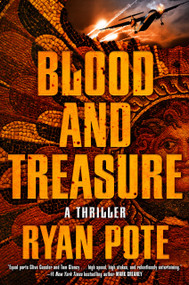 Blood and Treasure by Ryan Pote, 9780593953167