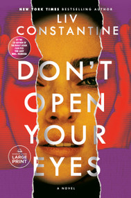 Don't Open Your Eyes (A Novel) - 9798217083589 by Liv Constantine, 9798217083589