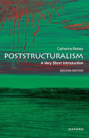 Poststructuralism (A Very Short Introduction) by Catherine Belsey, 9780198859963