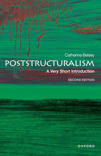 Poststructuralism (A Very Short Introduction) by Catherine Belsey, 9780198859963