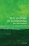 The History of Computing (A Very Short Introduction) by Doron Swade, 9780198831754