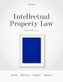 Intellectual Property Law by Lionel Bently, Brad Sherman, Dev Gangjee, Phillip Johnson, 9780198869917