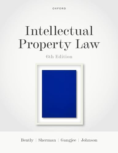 Intellectual Property Law by Lionel Bently, Brad Sherman, Dev Gangjee, Phillip Johnson, 9780198869917