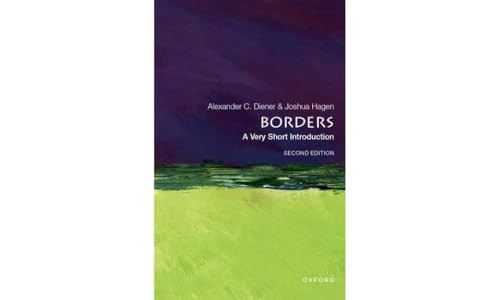Borders (A Very Short Introduction) by Alexander C. Diener, Joshua Hagen, 9780197549605